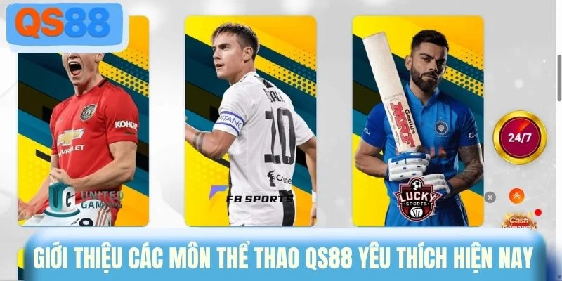 Giới thiệu các môn thể thao QS88 yêu thích hiện nay