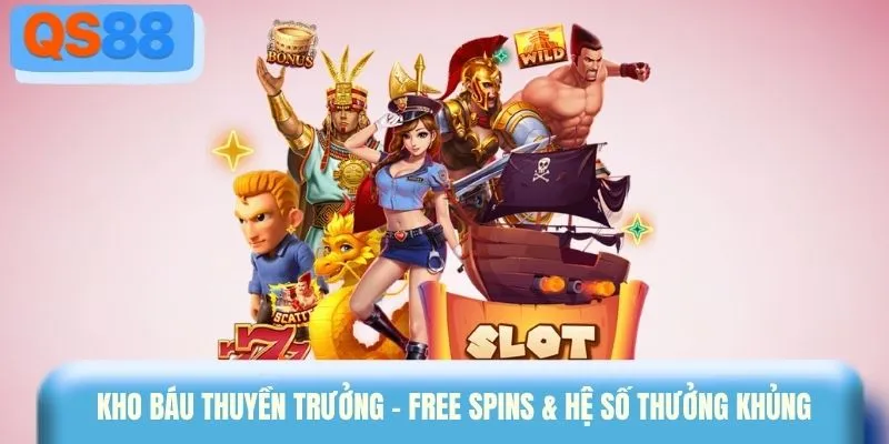Kho báu thuyền trưởng - Free spins & hệ số thưởng khủng
